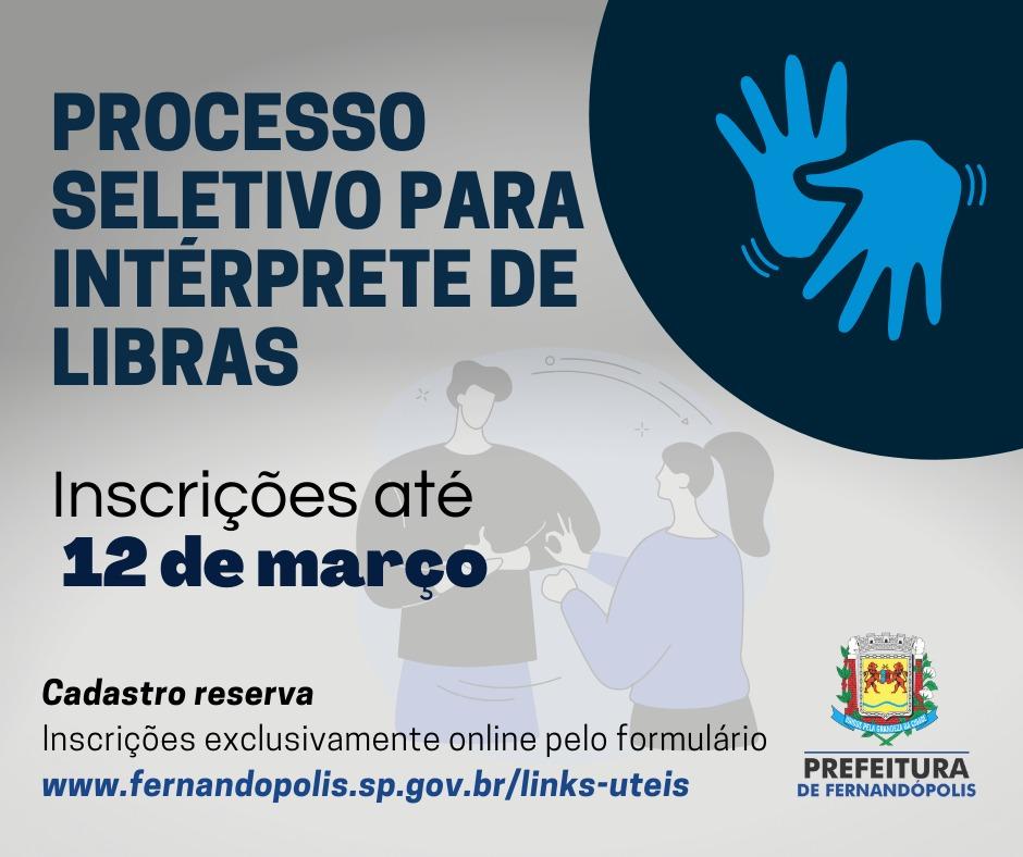 Prefeitura De Fernandópolis Abre Processo Seletivo Para Intérprete De Libras Regiãosp 7940